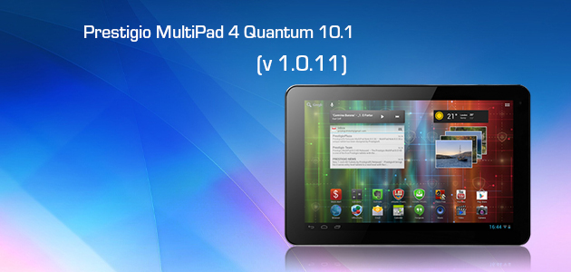 Обновления v.1.0.11 для планшета Prestigio MultiPad 4 Quantum 10.1 / PMP5101C Quad